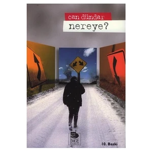 Nereye?