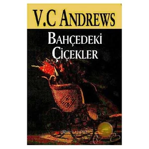 Bahçedeki Çiçekler - V.C Andrews