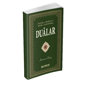 Kur'An-I Kerim Ve Hadis-İ Şeriflerden Dualar-Kevser Elitaş