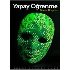 Yapay Öğrenme - Ethem Alpaydın