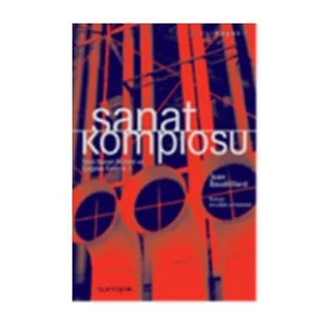 Sanat Komplosu - Yeni Sanat Düzeni Ve Çağdaş Estetik 1