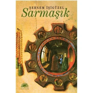 Sarmaşık - Şebnem İşigüzel