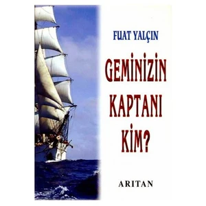 GEMİNİZİN KAPTANI KİM?