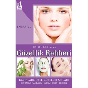 Kişisel Bakım Ve Güzellik Rehberi