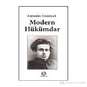 Modern Hükümdar-Antonio Gramsci