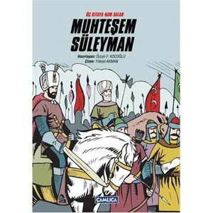 Üç Kıtaya Nam Salan Muhteşem Süleyman
