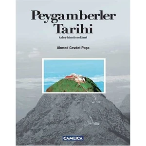 Peygamberler Tarihi (Aleyhimüsselâm)-Ahmed Cevdet Paşa
