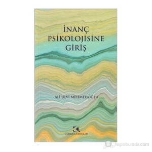 İnanç Psikolojisine Giriş-Ali Ulvi Mehmedoğlu