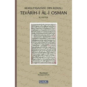 Tevarih-İ Al-İ Osman: Iıı. Defter-İbn Kemal