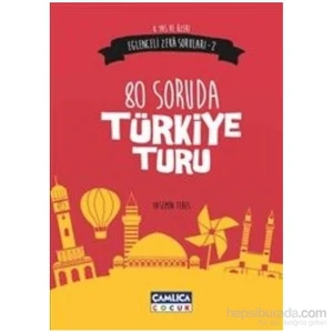 Eğlenceli Zeka Soruları-2 80 Soruda Türkiye Turu-Yasemin Teres