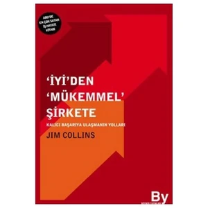 İyiden Mükemmel Şirkete - Jim Collins