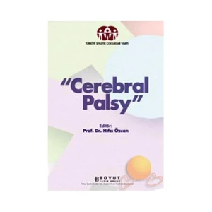 Carebral Palsy - Beyinsel Hareket Bozukluğu