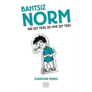 Bahtsız Norm: Bir Şey Ters İse Her Şey Ters-Jonathan Meres