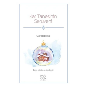 Kar Tanesinin Serüveni-Samed Behrengi