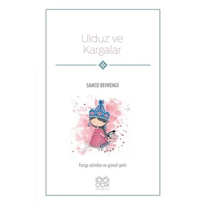 Ulduz Ve Kargalar-Samed Behrengi