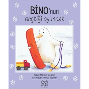 Bino’nun Seçtiği Oyuncak - Marchel van Driel