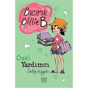 Bıcırık Billie B - Özel Yardımcı-Sally Rippin
