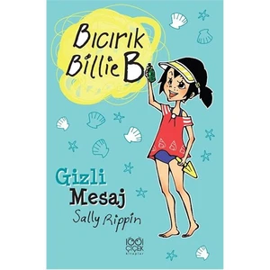 Bıcırık Billie B - Gizli Mesaj-Sally Rippin