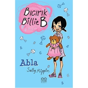 Bıcırık Billie B - Abla-Sally Rippin