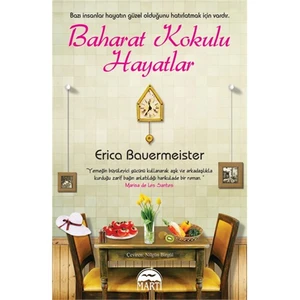 Baharat Kokulu Hayatlar-Erica Bauermeister