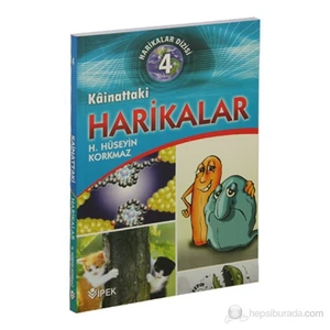 Kainattaki Harikalar - Harikalar Dizisi 4-H. Hüseyin Korkmaz