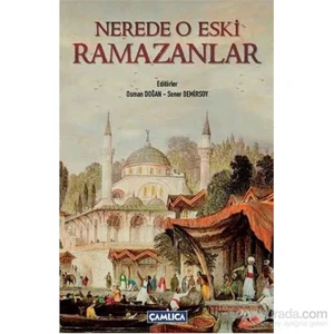 Nerede O Eski Ramazanlar