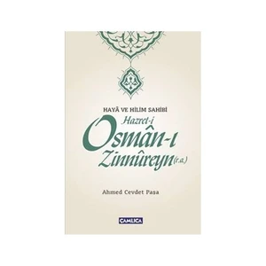 Hazret-İ Osman-I Zinnureyn R.A.-Ahmed Cevdet Paşa