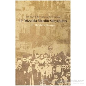 19. Yüzyılda Mardin Süryanileri-İbrahim Özcoşar