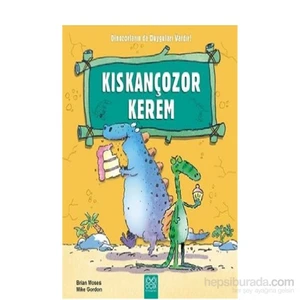 Dinazorların Da Duyguları Vardır-Kıskançozor Kerem-Brian Moses