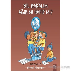 Bil Bakalım Ağır Mı Hafif Mi?-Shirley Willis