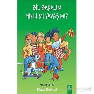 Bil Bakalım Hızlı Mı Yavaş Mı?-Shirley Willis
