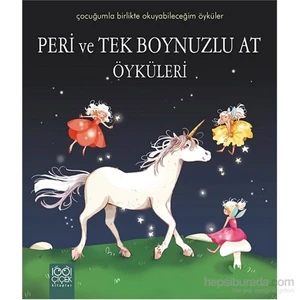 Peri Ve Tek Boynuzlu At Öyküleri-Sophie De Mullenheim