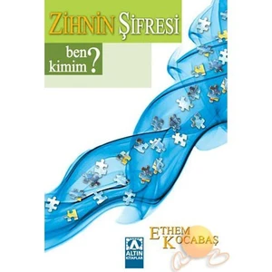 Zihnin Şifresi: Ben Kimim? - Ethem Kocabaş