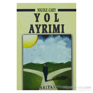 Yol Ayrımı - Nicole Cary