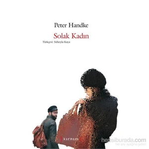 Solak Kadın-Peter Handke