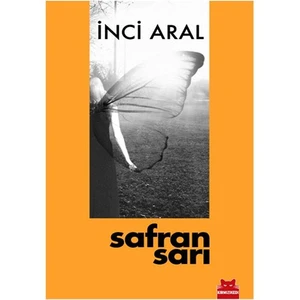 Safran Sarı - İnci Aral