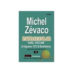 Pardayanlar - Kanlı Katliam - 5-Michel Zevaco