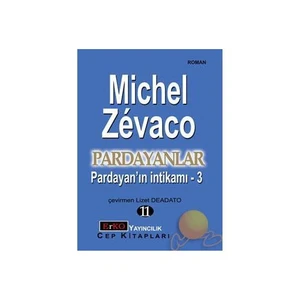 Pardayanlar 11 (Pardayan'In İntikamı - 3)-Michel Zevaco