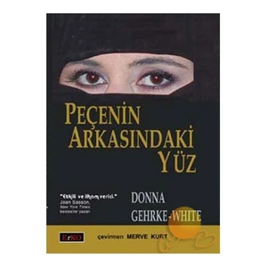 Peçenin Arkasındaki Yüz-Donna Gehrke - White