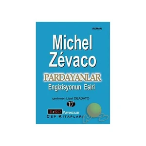 Pardayanlar 17 - Engizisyonun Esiri-Michel Zevaco
