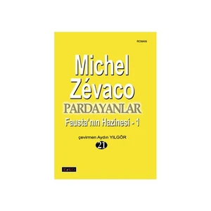 Pardayanlar 21 (Fausta'Nın Hazinesi - 1)-Michel Zevaco