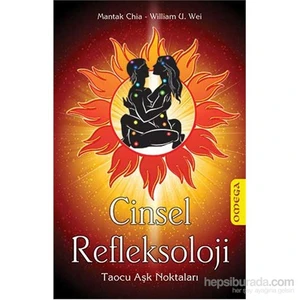 Cinsel Refleksoloji Taocu Aşk Noktaları-William U. Wei