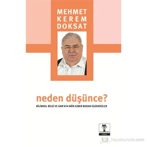 Neden Düşünce? - Mehmet Kerem Doksat