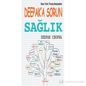 Deepak'a Sorun - Sağlık