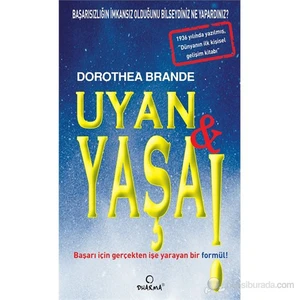 Uyan ve Yaşa