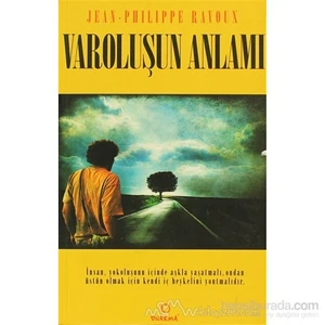 Varoluşun Anlamı (Ciltli)-Jean Philippe Ravoux