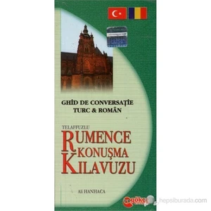 Telaffuzlu Rumence Konuşma Kılavuzu