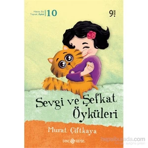 Sevgi Ve Şefkat Öyküleri-Murat Çiftkaya