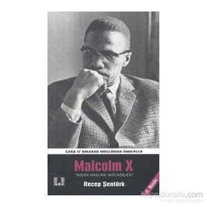 Malcolm X - Recep Şentürk