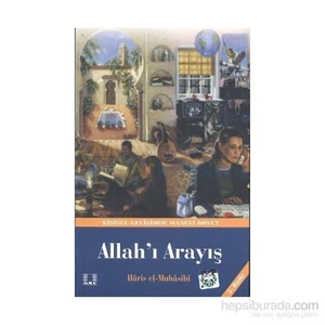 Allah''I Arayış-Ebu Abdullah Haris El-Muhasibi